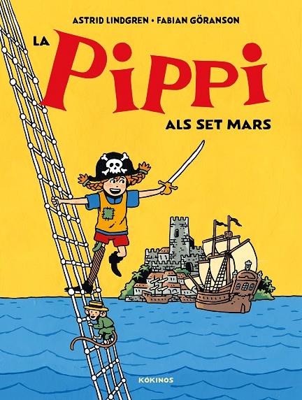 LA PIPPI ALS SET MARS | 9791387686475 | LINDGREN, ASTRID | Llibreria Ombra | Llibreria online de Rubí, Barcelona | Comprar llibres en català i castellà online