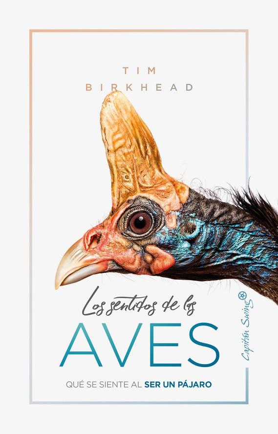 LOS SENTIDOS DE LAS AVES | 9788412064506 | BIRKHEAD, TIM | Llibreria Ombra | Llibreria online de Rubí, Barcelona | Comprar llibres en català i castellà online