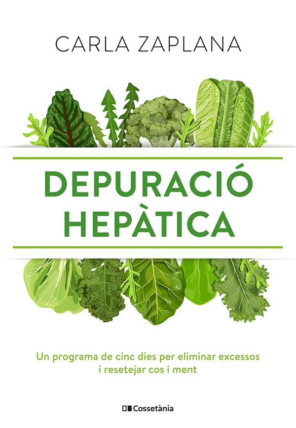 DEPURACIÓ HEPÀTICA | 9788413561554 | ZAPLANA VERGÉS, CARLA | Llibreria Ombra | Llibreria online de Rubí, Barcelona | Comprar llibres en català i castellà online