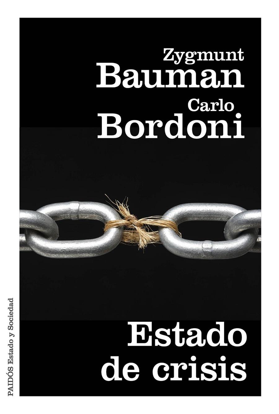 ESTADO DE CRISIS | 9788449331824 | ZYGMUNT BAUMAN/CARLO BORDONI | Llibreria Ombra | Llibreria online de Rubí, Barcelona | Comprar llibres en català i castellà online