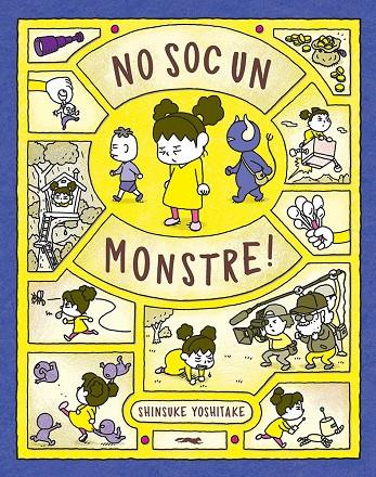 NO SOC UN MONSTRE! | 9788412314427 | YOSHITAKE, SHINSUKE | Llibreria Ombra | Llibreria online de Rubí, Barcelona | Comprar llibres en català i castellà online