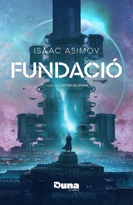 FUNDACIÓ | 9788419206916 | ASIMOV, ISAAC | Llibreria Ombra | Llibreria online de Rubí, Barcelona | Comprar llibres en català i castellà online