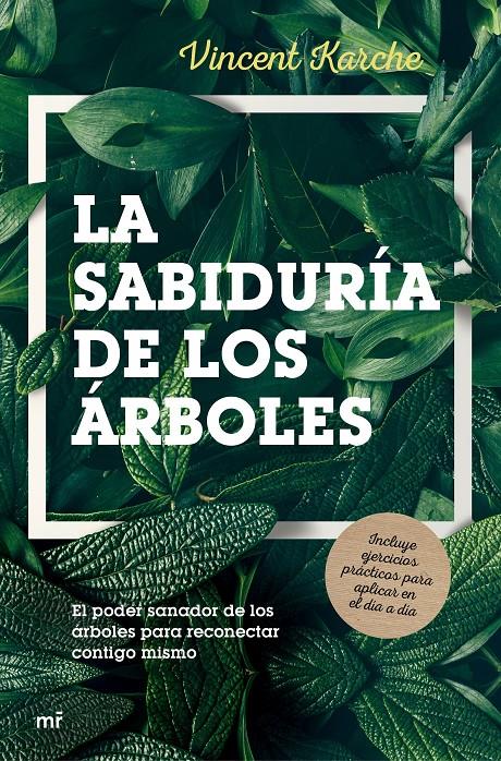 LA SABIDURÍA DE LOS ÁRBOLES | 9788427044647 | KARCHE, VINCENT | Llibreria Ombra | Llibreria online de Rubí, Barcelona | Comprar llibres en català i castellà online