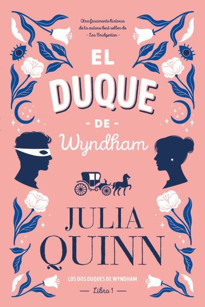 EL DUQUE DE WYNDHAM 1 | 9788417421373 | QUINN, JULIA | Llibreria Ombra | Llibreria online de Rubí, Barcelona | Comprar llibres en català i castellà online