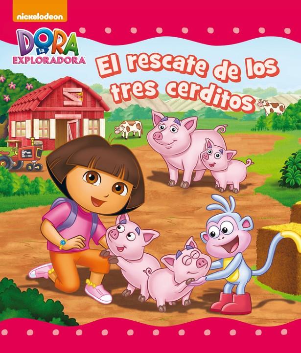 EL RESCATE DE LOS TRES CERDITOS (DORA LA EXPLORADORA) (DORA LA EXPLORADORA. PRIM | 9788448844011 | NICKELODEON | Llibreria Ombra | Llibreria online de Rubí, Barcelona | Comprar llibres en català i castellà online
