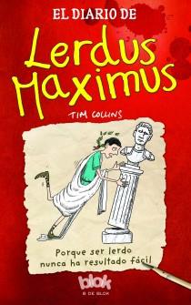 EL DIARIO DE LERDUS MAXIMUS | 9788415579601 | TIM COLLINS | Llibreria Ombra | Llibreria online de Rubí, Barcelona | Comprar llibres en català i castellà online