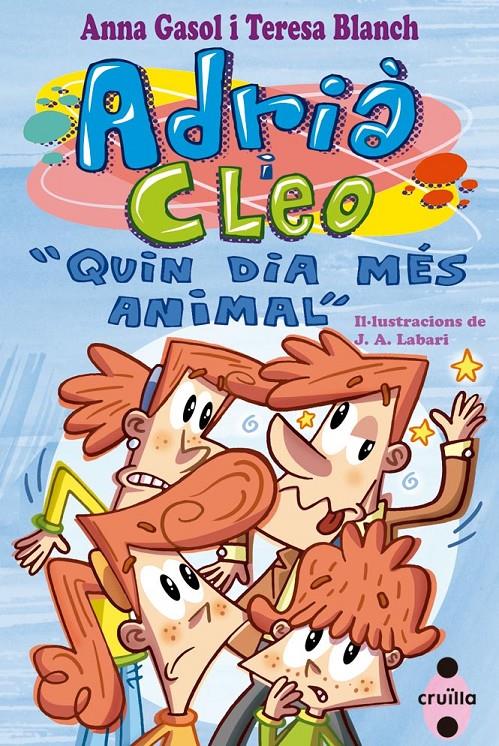 QUIN DIA MES ANIMAL 2 ADRIA I CLEO | 9788466136242 | ANNA GASOL - TERESA BLANCH | Llibreria Ombra | Llibreria online de Rubí, Barcelona | Comprar llibres en català i castellà online