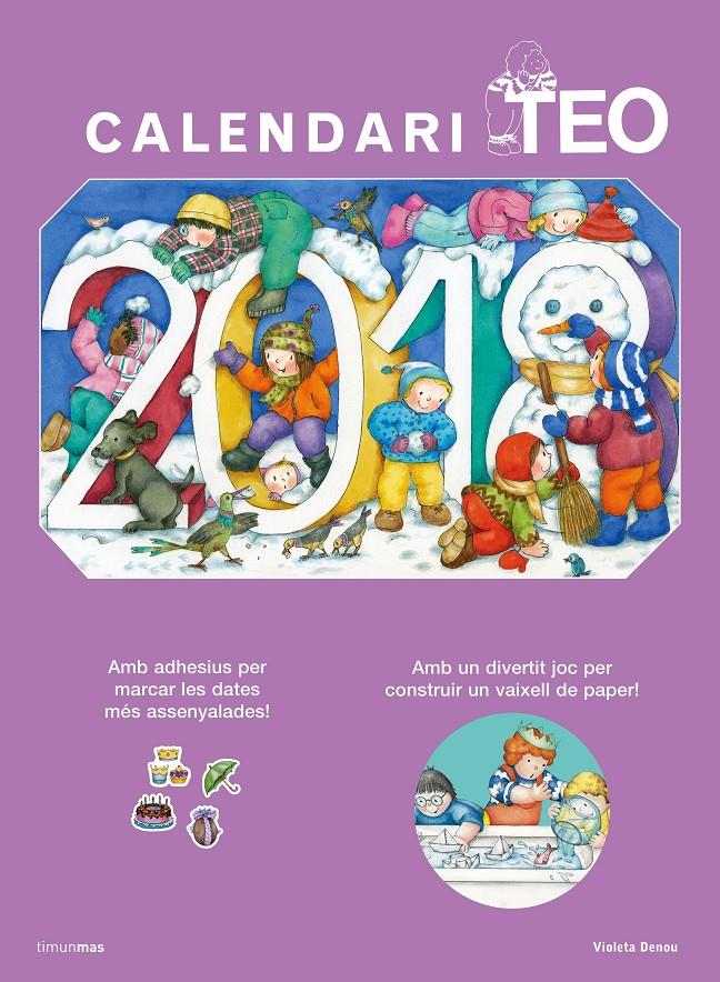 CALENDARI TEO 2018 | 9788491373247 | DENOU, VIOLETA | Llibreria Ombra | Llibreria online de Rubí, Barcelona | Comprar llibres en català i castellà online