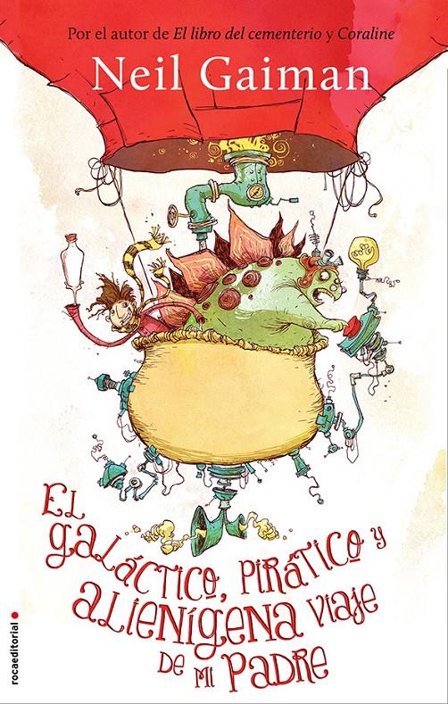 EL GALÁCTICO PIRÁTICO Y ALIENÍGENA VIAJE DE MI PADRE | 9788499188140 | NEIL GAIMAN | Llibreria Ombra | Llibreria online de Rubí, Barcelona | Comprar llibres en català i castellà online