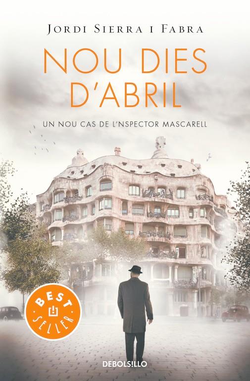 NOU DIES D'ABRIL (INSPECTOR MASCARELL 6) | 9788466329958 | SIERRA I FABRA, JORDI | Llibreria Ombra | Llibreria online de Rubí, Barcelona | Comprar llibres en català i castellà online