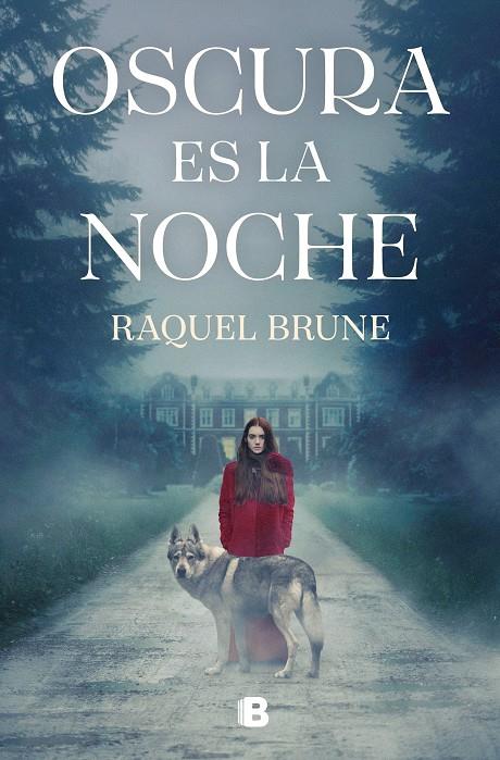 OSCURA ES LA NOCHE | 9788466675093 | BRUNE, RAQUEL | Llibreria Ombra | Llibreria online de Rubí, Barcelona | Comprar llibres en català i castellà online