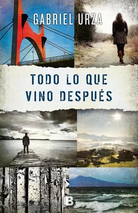TODO LO QUE VINO DESPUÉS | 9788466659246 | URZA, GABRIEL | Llibreria Ombra | Llibreria online de Rubí, Barcelona | Comprar llibres en català i castellà online
