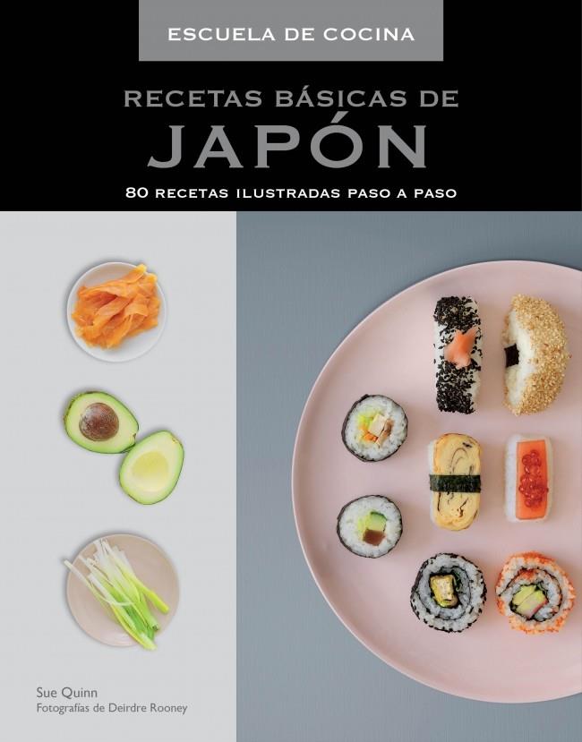 RECETAS BÁSICAS DE JAPÓN | 9788415989264 | QUINN,SUE/ROONEY,DEIRDRE | Llibreria Ombra | Llibreria online de Rubí, Barcelona | Comprar llibres en català i castellà online