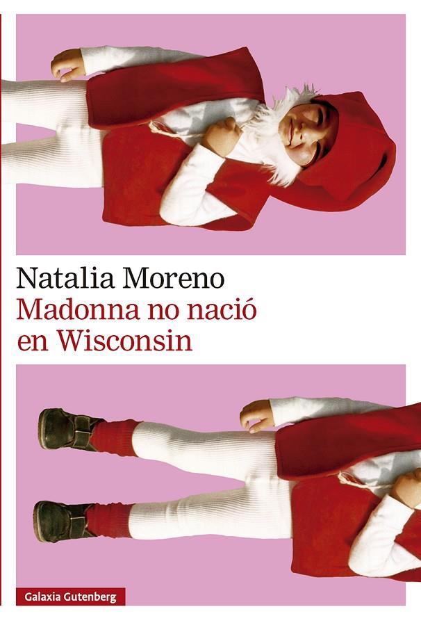 MADONNA NO NACIÓ EN WISCONSIN | 9791388019524 | MORENO, NATALIA | Llibreria Ombra | Llibreria online de Rubí, Barcelona | Comprar llibres en català i castellà online