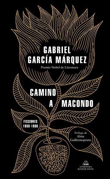 CAMINO A MACONDO | 9788439737834 | GARCÍA MÁRQUEZ, GABRIEL | Llibreria Ombra | Llibreria online de Rubí, Barcelona | Comprar llibres en català i castellà online