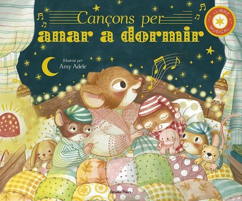 CANÇONS PER ANAR A DORMIR. LLIBRE MUSICAL | 9791387519421 | ADELE, AMY/ECKFORD, JENNIFER | Llibreria Ombra | Llibreria online de Rubí, Barcelona | Comprar llibres en català i castellà online