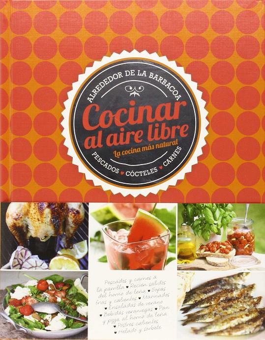 COCINAR AL AIRE LIBRE: LA COCINA MÁS NATURAL | 9789461446756 | AA.VV | Llibreria Ombra | Llibreria online de Rubí, Barcelona | Comprar llibres en català i castellà online