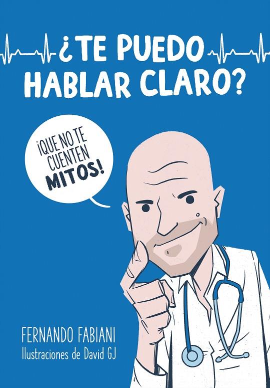 ¿TE PUEDO HABLAR CLARO? | 9788403521278 | FABIANI, FERNANDO | Llibreria Ombra | Llibreria online de Rubí, Barcelona | Comprar llibres en català i castellà online