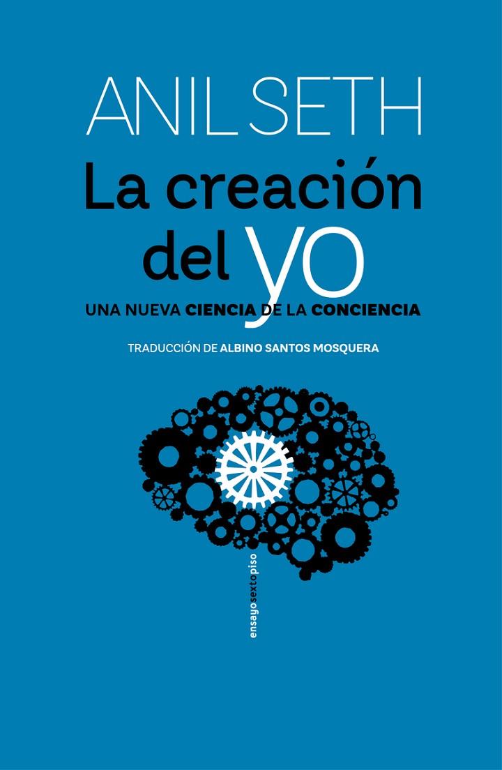 LA CREACIÓN DEL YO | 9788419261311 | SETH, ANIL | Llibreria Ombra | Llibreria online de Rubí, Barcelona | Comprar llibres en català i castellà online