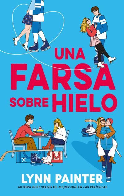 UNA FARSA SOBRE HIELO | 9788410239760 | PAINTER, LYNN | Llibreria Ombra | Llibreria online de Rubí, Barcelona | Comprar llibres en català i castellà online