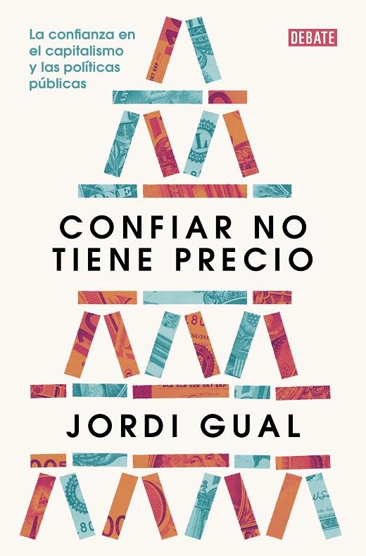 CONFIAR NO TIENE PRECIO | 9788419399007 | GUAL, JORDI | Llibreria Ombra | Llibreria online de Rubí, Barcelona | Comprar llibres en català i castellà online
