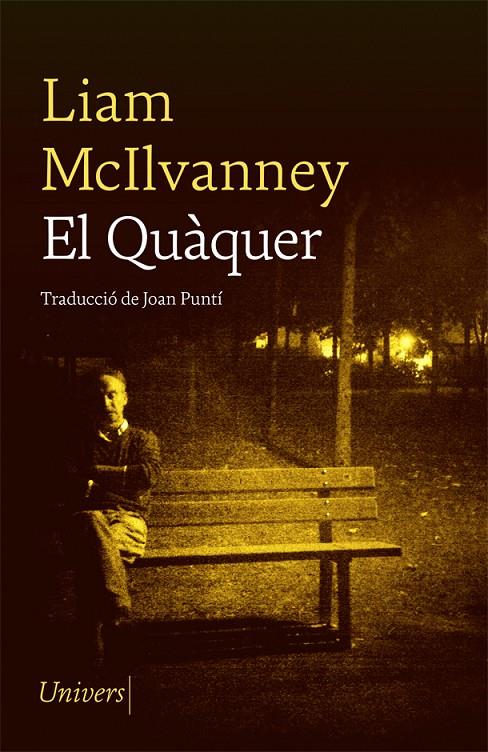 EL QUÀQUER | 9788417868758 | MCILVANNEY, LIAM | Llibreria Ombra | Llibreria online de Rubí, Barcelona | Comprar llibres en català i castellà online