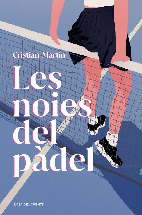 LES NOIES DEL PÀDEL | 9791387653729 | MARTÍN, CRISTIAN | Llibreria Ombra | Llibreria online de Rubí, Barcelona | Comprar llibres en català i castellà online