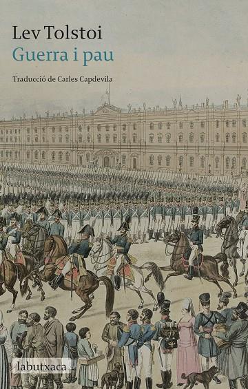 GUERRA I PAU | 9788417420659 | TOLSTÓI, LIEV NIKOLÁIEVICH | Llibreria Ombra | Llibreria online de Rubí, Barcelona | Comprar llibres en català i castellà online