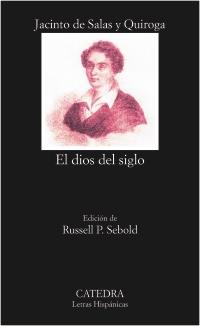 EL DIOS DEL SIGLO | 9788437630403 | JACINTO DE SALAS Y QUIROGA | Llibreria Ombra | Llibreria online de Rubí, Barcelona | Comprar llibres en català i castellà online