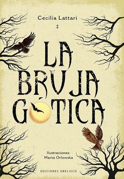 LA BRUJA GÓTICA | 9788411723114 | LATTARI, CECILIA | Llibreria Ombra | Llibreria online de Rubí, Barcelona | Comprar llibres en català i castellà online