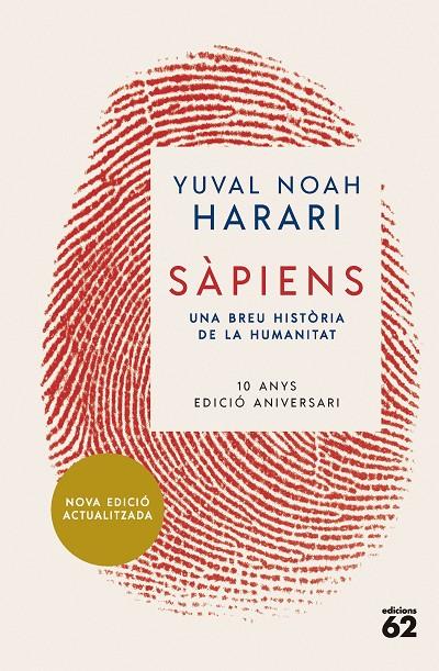 SÀPIENS (10È ANIVERSARI) | 9788429781595 | NOAH HARARI, YUVAL | Llibreria Ombra | Llibreria online de Rubí, Barcelona | Comprar llibres en català i castellà online