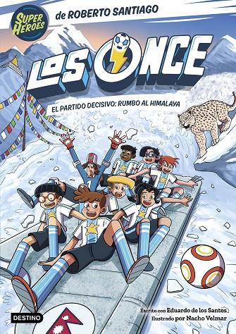 LOS ONCE 12. EL PARTIDO DECISIVO: RUMBO AL HIMALAYA | 9788408326540 | SANTIAGO, ROBERTO/SANTOS MOLINA, EDUARDO DE LOS | Llibreria Ombra | Llibreria online de Rubí, Barcelona | Comprar llibres en català i castellà online