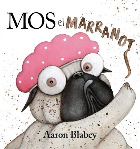 MOS, EL MARRANOT | 9788448951818 | BLABEY, AARON | Llibreria Ombra | Llibreria online de Rubí, Barcelona | Comprar llibres en català i castellà online