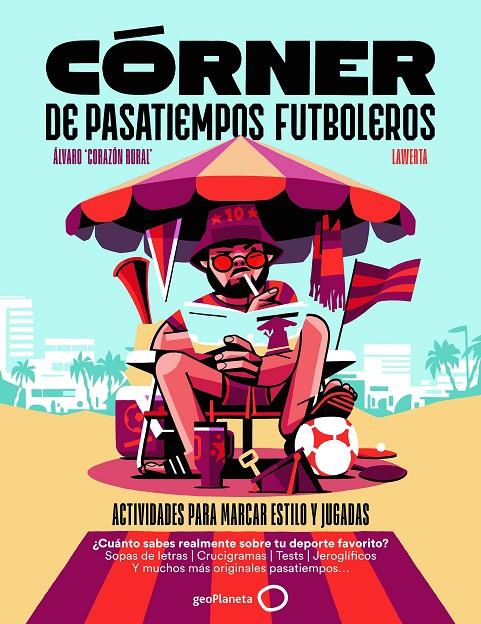 CÓRNER DE PASATIEMPOS FUTBOLEROS | 9788408319580 | ÁLVARO CORAZÓN RURAL | Llibreria Ombra | Llibreria online de Rubí, Barcelona | Comprar llibres en català i castellà online