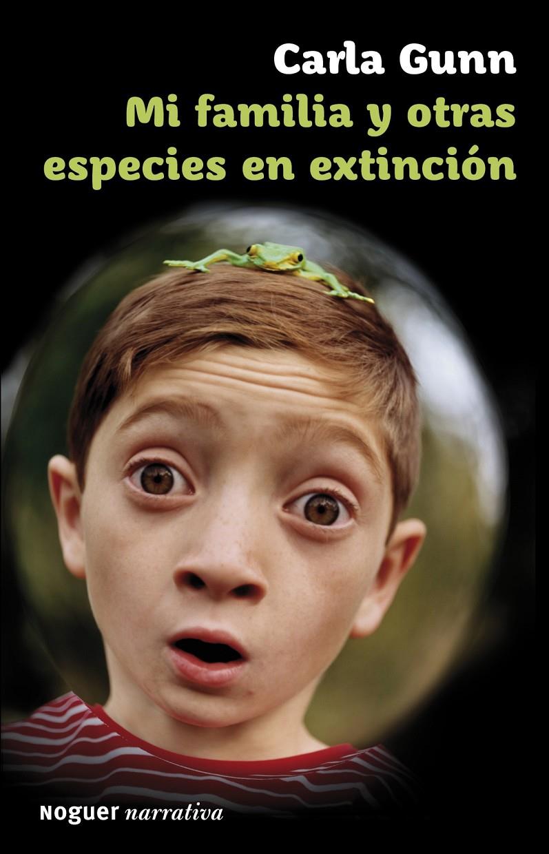 MI FAMILIA Y OTRAS ESPECIES EN EXTINCIÓN | 9788427901230 | CARLA GUNN | Llibreria Ombra | Llibreria online de Rubí, Barcelona | Comprar llibres en català i castellà online