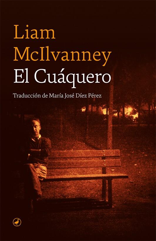 EL CUÁQUERO | 9788418059223 | MCILVANNEY, LIAM | Llibreria Ombra | Llibreria online de Rubí, Barcelona | Comprar llibres en català i castellà online