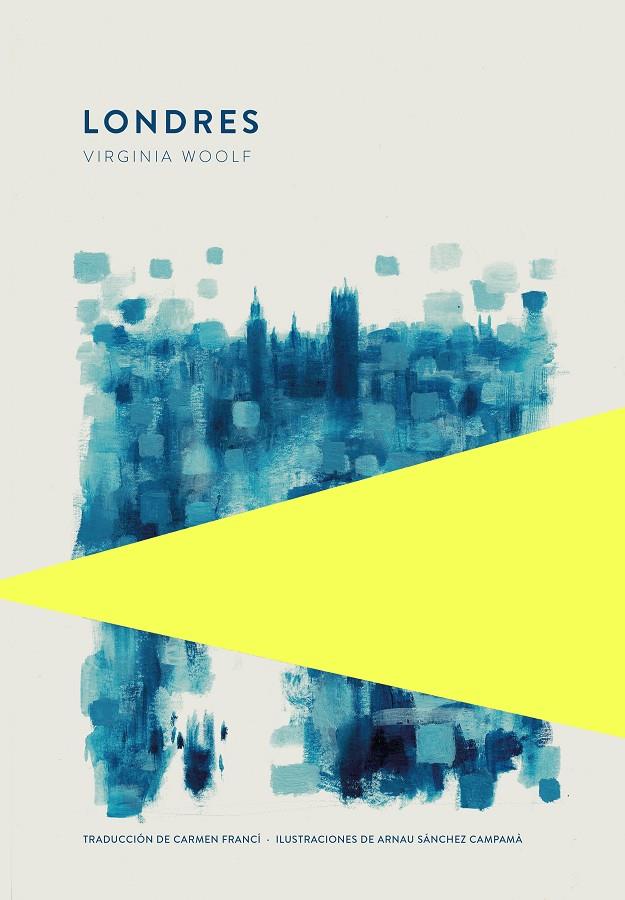 LONDRES | 9789992083031 | WOOLF, VIRGINIA | Llibreria Ombra | Llibreria online de Rubí, Barcelona | Comprar llibres en català i castellà online