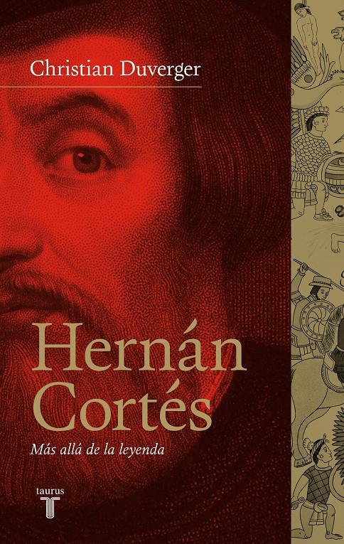 HERNÁN CORTÉS | 9788430607143 | DUVERGER, CHRISTIAN | Llibreria Ombra | Llibreria online de Rubí, Barcelona | Comprar llibres en català i castellà online