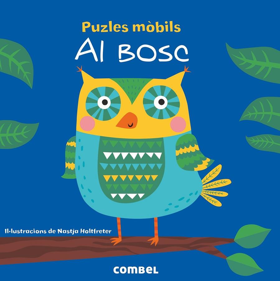PUZLES MÒBILS. AL BOSC | 9788491011927 | GROUP, THE QUARTO | Llibreria Ombra | Llibreria online de Rubí, Barcelona | Comprar llibres en català i castellà online