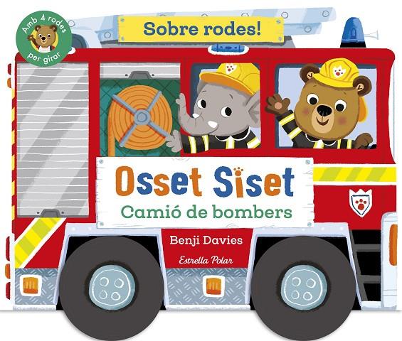 OSSET SISET. SOBRE RODES! CAMIÓ DE BOMBERS | 9791387519872 | DAVIES, BENJI | Llibreria Ombra | Llibreria online de Rubí, Barcelona | Comprar llibres en català i castellà online