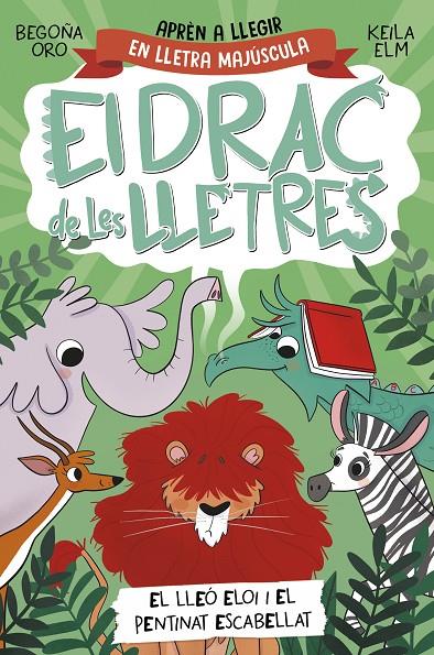 EL DRAC DE LES LLETRES 2. EL LLEÓ ELOI I EL PENTINAT ESCABELLAT | 9788448863777 | ORO, BEGOÑA | Llibreria Ombra | Llibreria online de Rubí, Barcelona | Comprar llibres en català i castellà online