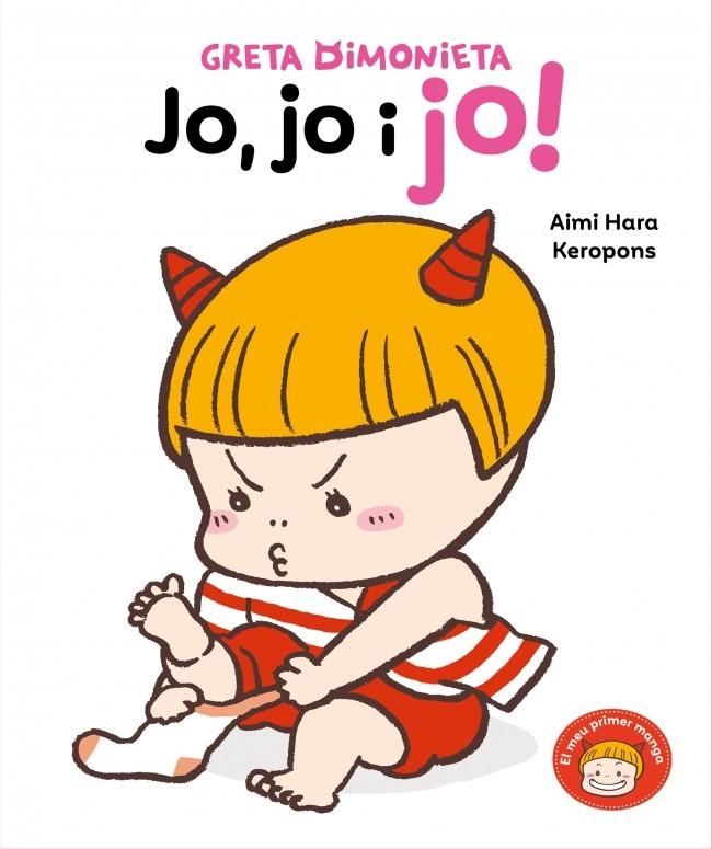 GRETA DIMONIETA - JO, JO I JO! | 9788448870904 | KEROPONS | Llibreria Ombra | Llibreria online de Rubí, Barcelona | Comprar llibres en català i castellà online