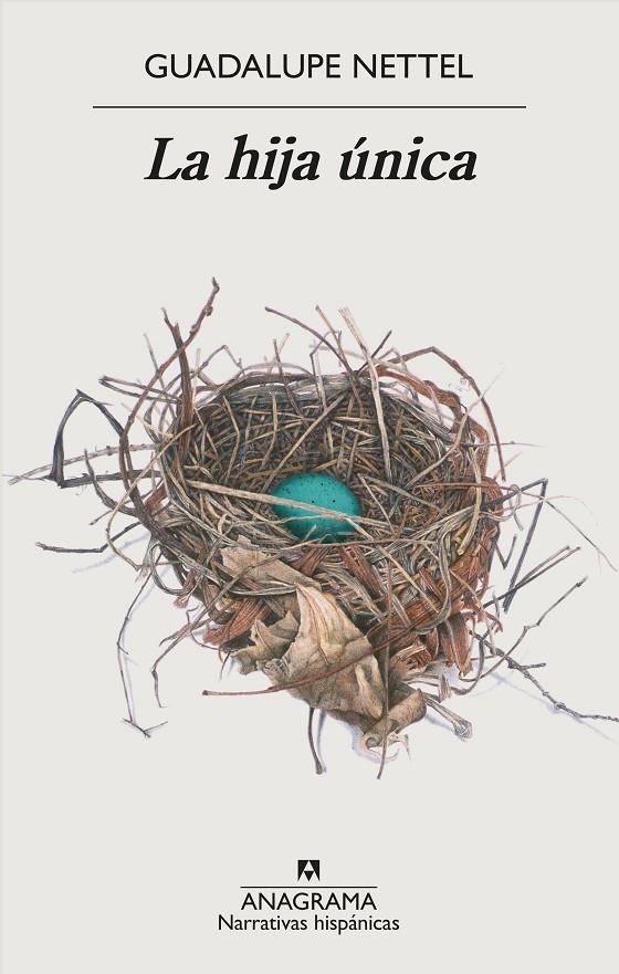 LA HIJA ÚNICA | 9788433999061 | NETTEL, GUADALUPE | Llibreria Ombra | Llibreria online de Rubí, Barcelona | Comprar llibres en català i castellà online