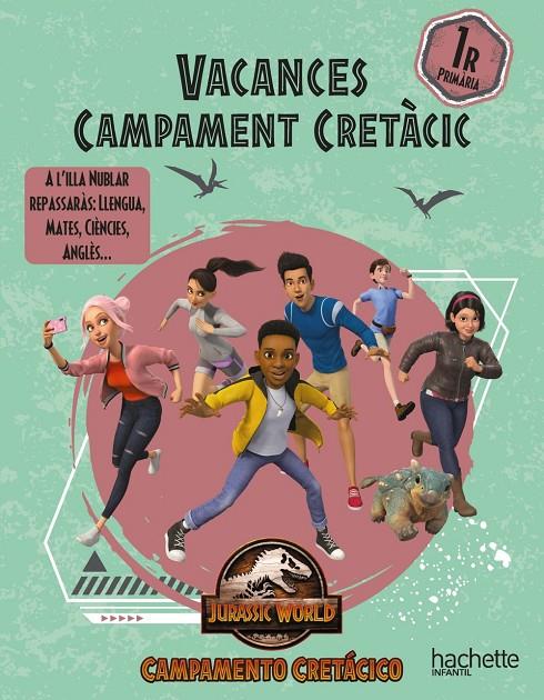 VACANCES CAMP CRETÀCIC 1ER PRIMÀRIA | 9788419316462 | CARRIL MARTÍNEZ, ISABEL/RUBIO NÚÑEZ, EMMA/SÁNCHEZ ORTIZ, RAQUEL/LÓPEZ VELOSO, FERNANDO | Llibreria Ombra | Llibreria online de Rubí, Barcelona | Comprar llibres en català i castellà online