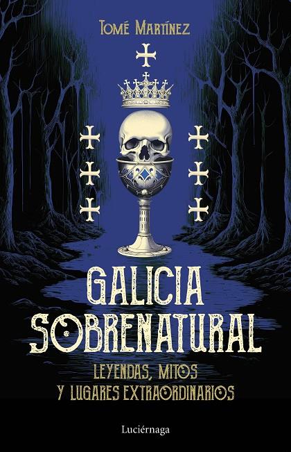 GALICIA SOBRENATURAL | 9788419996046 | MARTÍNEZ, TOMÉ | Llibreria Ombra | Llibreria online de Rubí, Barcelona | Comprar llibres en català i castellà online