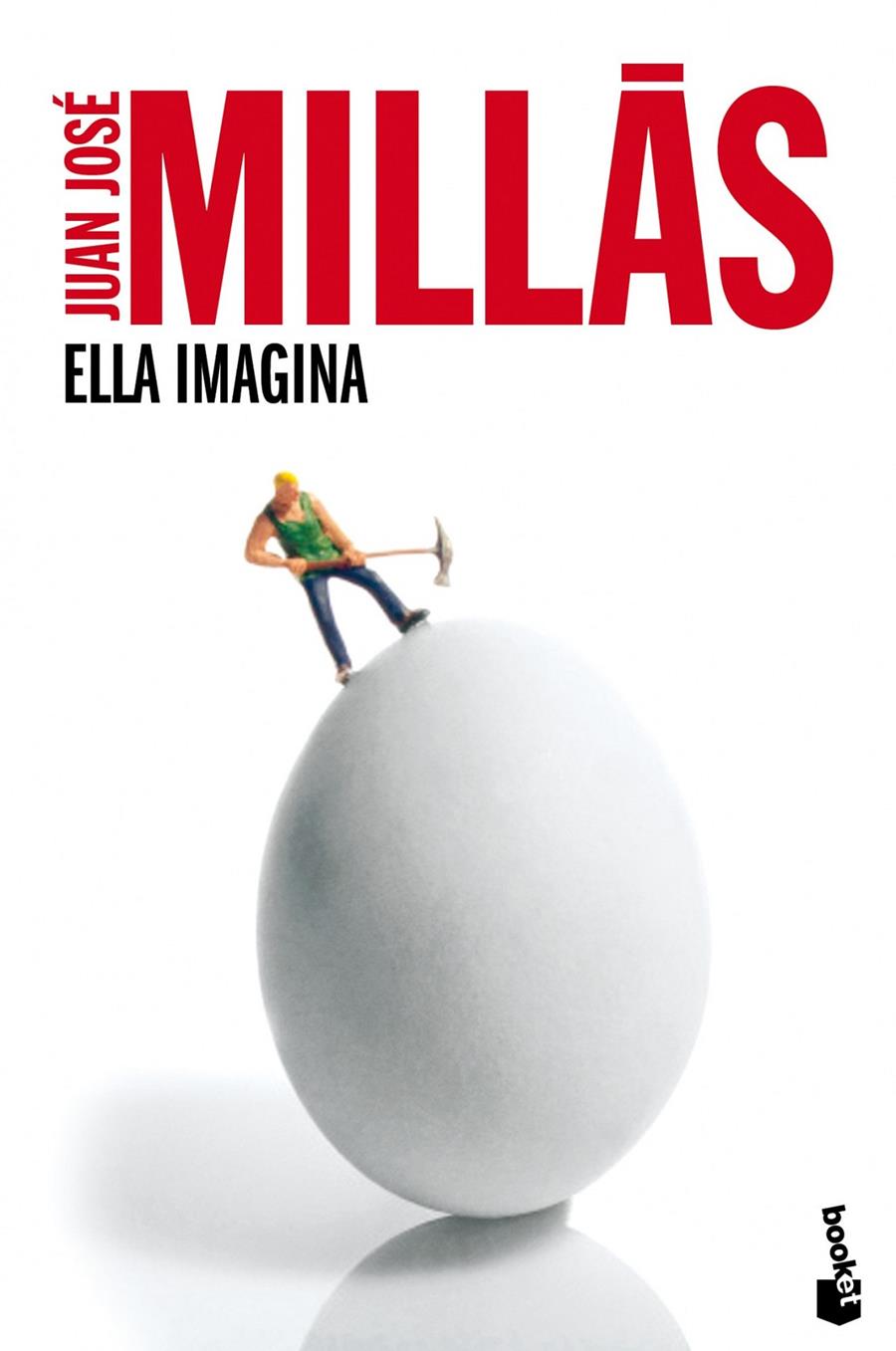 ELLA IMAGINA | 9788432210464 | JUAN JOSÉ MILLÁS | Llibreria Ombra | Llibreria online de Rubí, Barcelona | Comprar llibres en català i castellà online