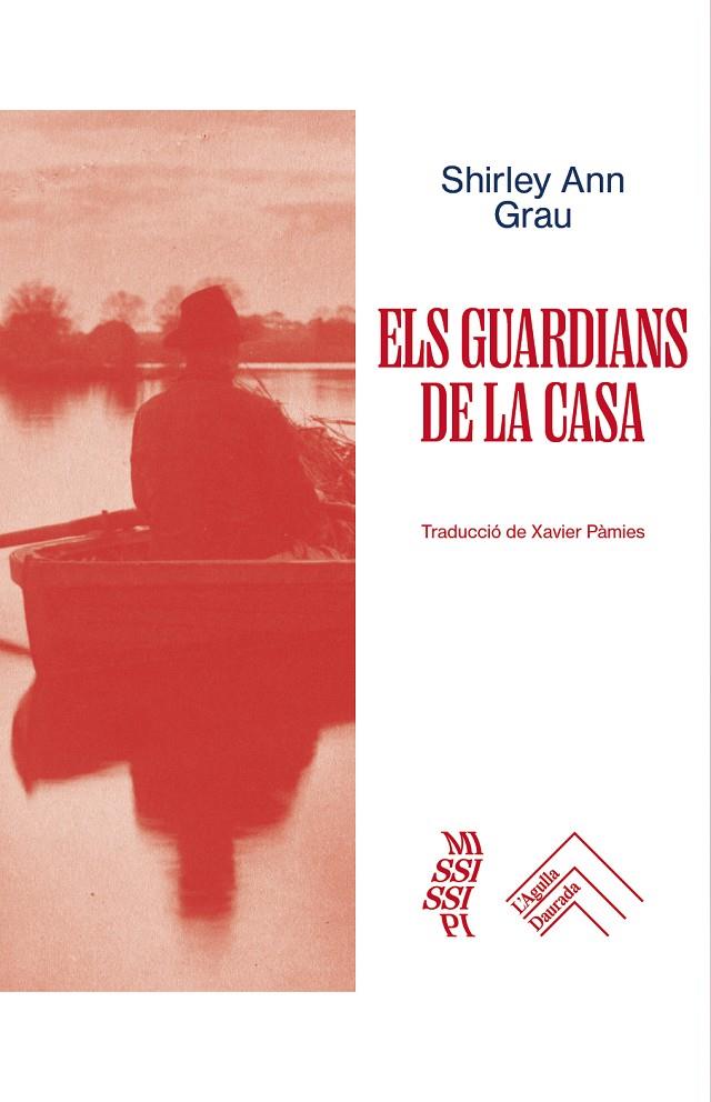 ELS GUARDIANS DE LA CASA | 9788419515285 | ANN GRAU, SHIRLEY | Llibreria Ombra | Llibreria online de Rubí, Barcelona | Comprar llibres en català i castellà online