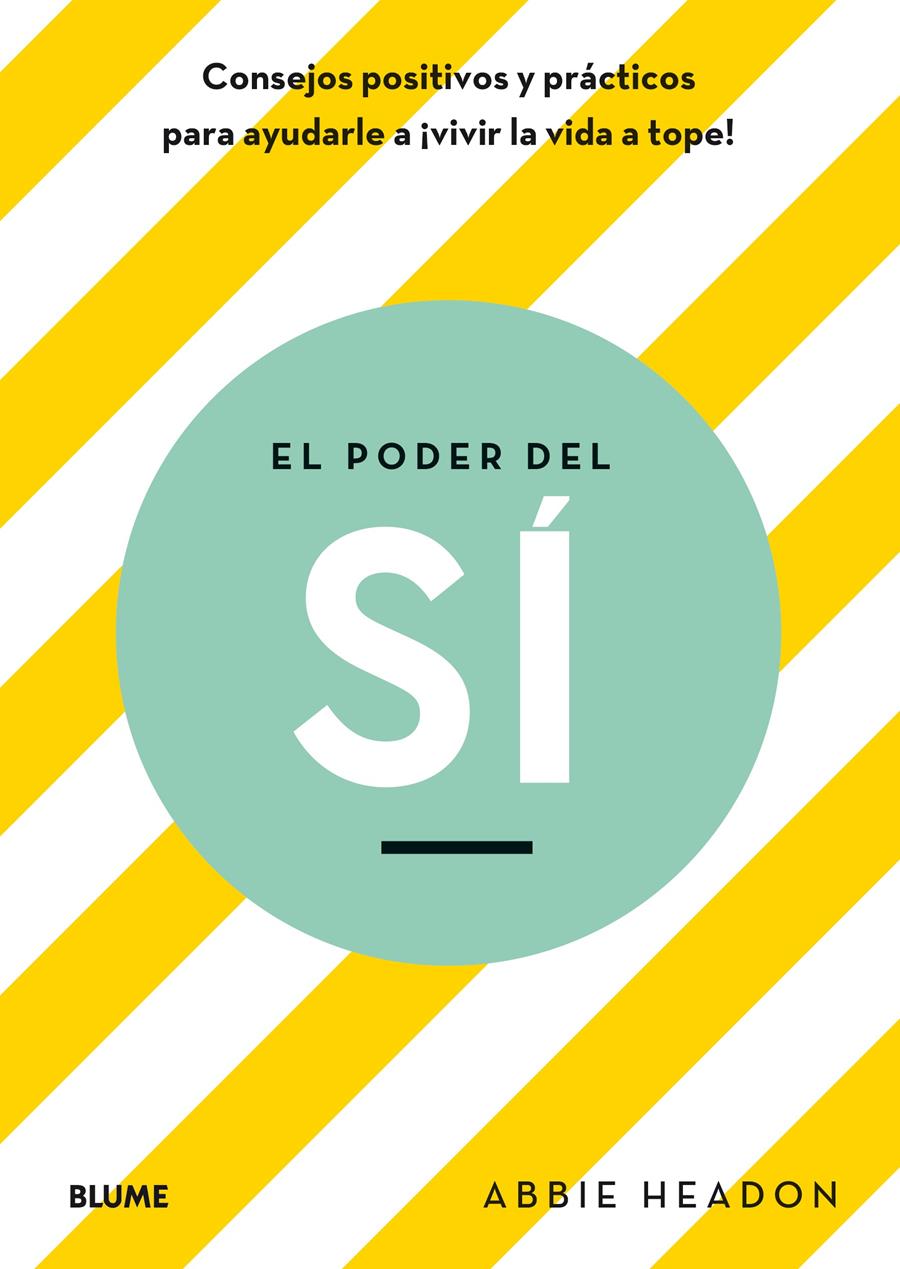 EL PODER DEL SÍ | 9788417492670 | HEADON, ABBIE | Llibreria Ombra | Llibreria online de Rubí, Barcelona | Comprar llibres en català i castellà online