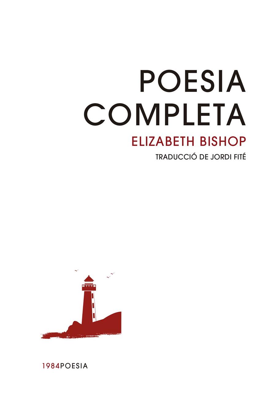 POESIA COMPLETA | 9791387757151 | BISHOP, ELIZABETH | Llibreria Ombra | Llibreria online de Rubí, Barcelona | Comprar llibres en català i castellà online