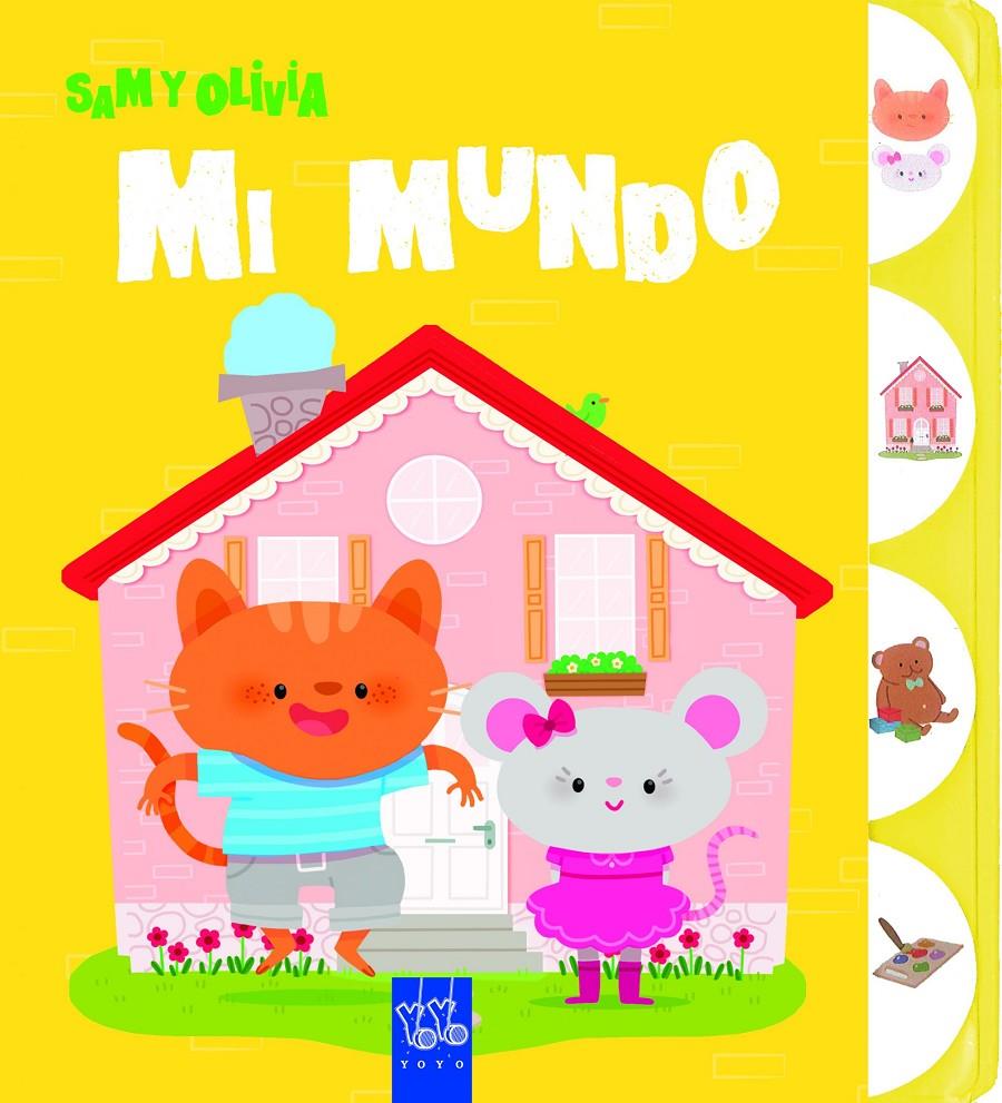 MI MUNDO | 9788408139386 | YOYO | Llibreria Ombra | Llibreria online de Rubí, Barcelona | Comprar llibres en català i castellà online